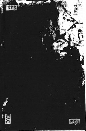 DYE - Demo Tape