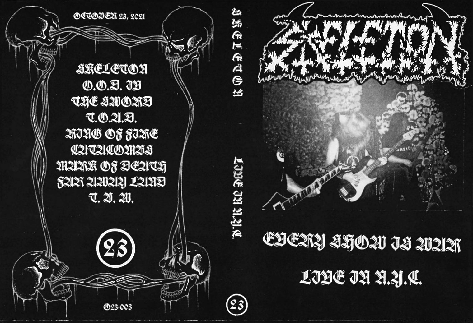 SKELETON - "EVERY SHOW IS WAR" Live DVD