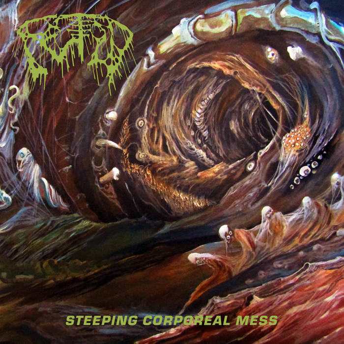 FETID - Steeping Corporeal Mess