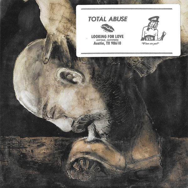 TOTAL ABUSE - Looking For Love 7 Inch