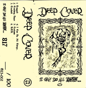 DEEP COVER - "I Can Do All Things..." Cassette