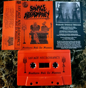 SAVAGE NECROMANCY - Feathers Fall To Flames Cassette
