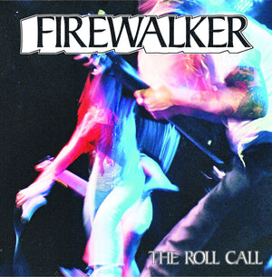 FIREWALKER - The Roll Call 7 Inch